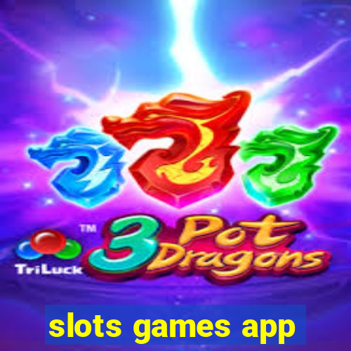 slots games app